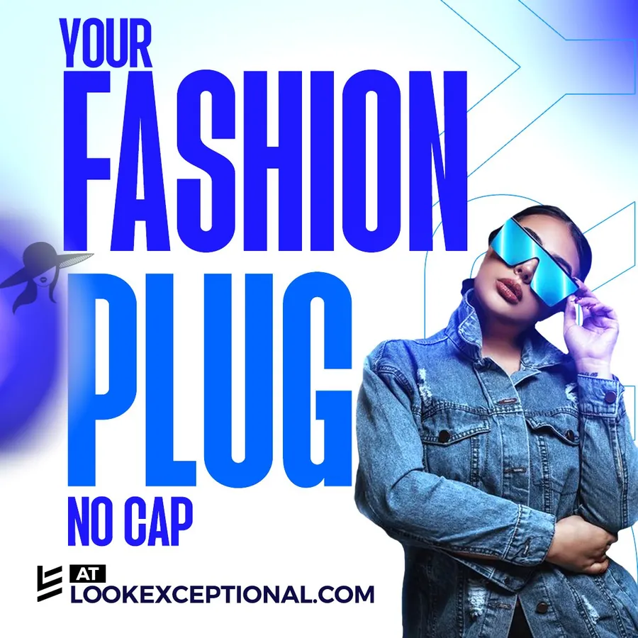 Fashion Plug promotional artwork for Look Exceptional
